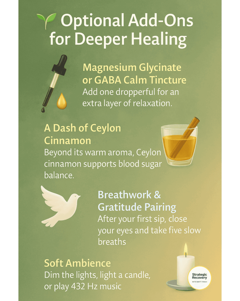 Elegant infographic showing optional add-ons for deeper healing — magnesium or GABA tincture, cinnamon, breathwork and gratitude, and soft ambience — designed in a holistic wellness style.